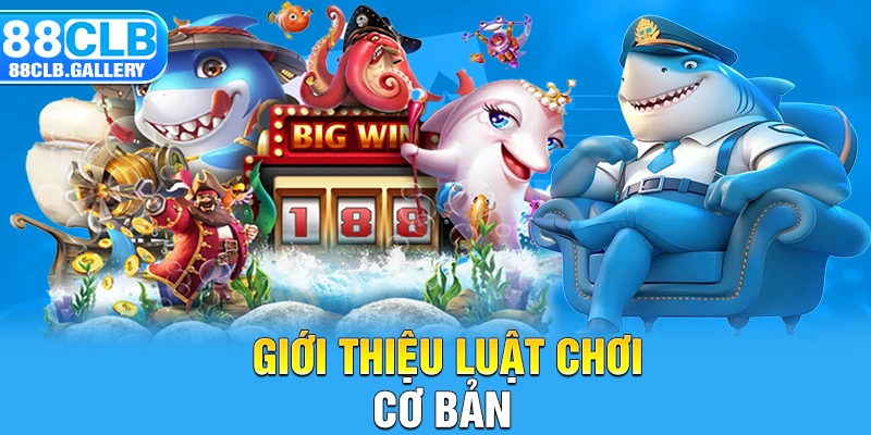 Giới thiệu luật chơi cơ bản
